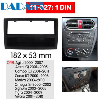 11-027 Кола DVD/CD за Opel Agila, Astra (G), Combo (C), Corsa (C), Meriva стерео Радио рамка на предния панел Комплект адаптери 1 Din