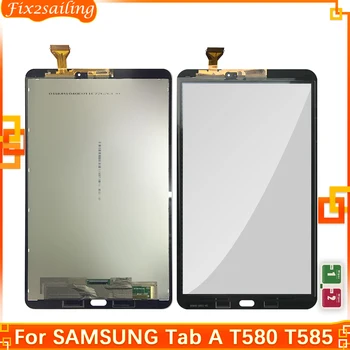 LCD екран и Стъкло За Samsung GALAXY Tab A 10,1 T580 T585 SM-T580 SM-T585 Смяна на Лентата Дигитайзер с докосване на екрана в събирането на