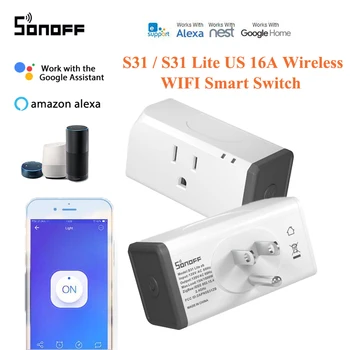 SONOFF S31/S31 Lite US 16A Безжичен WIFI Интелигентен Ключ Изход Таймер за Домашно Дистанционно Гласово Управление е Съвместим С Алекса Google Home