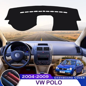 За Volkswagen VW POLO MK4 2004 ~ 2009 9N 9N3 покриване на арматурното табло на автомобила, избегающая осветление, инструментална платформа, маса, предпазна подложка, килим